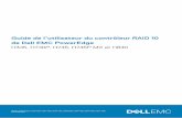 Guide de l’utilisateur du contrôleur RAID 10 de Dell …Guide de l’utilisateur du contrôleur RAID 10 de Dell EMC PowerEdge H345, H740P, H745, H745P MX et H840 Modèle réglementaire: