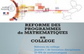 REFORME DES PROGRAMMES de MATHEMATIQUES au COLLEGEdisciplines.ac-montpellier.fr/mathematiques/sites/mathematiques/fil… · problème, réaliser une tâche complexe ou un projet,