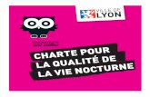 , 5 - Lyonevenement-durable-agglo.lyon.fr/...la-charte_1.pdf · présente charte et qui régissent leur activité (cf. mémento juridique page 15). Les obJeCTiFs aFFirmés Par La