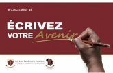 Brochure 2017-18 ÉCRIVEZ VOTREAvenir - African Leadership Academy · 2017-06-30 · Brochure 2017-18 | 2 PAGE 3-4 Bienvenue en terre d’avenir PAGE 5-6 Un programme qui permet une