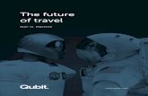 The future of travel - FrenchWeb.fr · Les tendances technologiques qui façonnent le tourisme de demain. . Il est impossible de parler de la montée ... permet d’obtenir ce qu’ils
