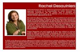 Rachel DesaulniersAlgonquin d’Ottawa et un baccalauréat en Lettres françaises de l’Université Laurentienne. Elle fait carrière dans le domaine des communications, de la radio,