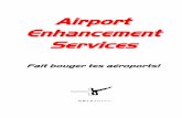 Airport Enhancement Services · « Démo » permettant de profiter d’AES pendant 10 minutes. Après, si vous n’avez pas activé l’aéroport, il revient au mode normal. Les crédits