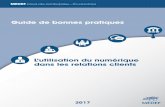 Guide de bonnes pratiques20...Guide de bonnes pratiques : l’utilisation du numérique dans les relations clients 3 Par Geoffroy Roux de Bézieux, vice-président délégué du MEDEF