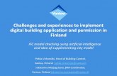 Challenges and experiences to implement digital building ... · KIRA-digi project (Case Pumppupuisto) Osallistujat: Vantaan rakennusvalvonta Hyvinkään rakennusvalvonta Järvenpään