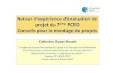 Retour d’expérience d’évaluation de projet du 7 PCRD ...cache.media.education.gouv.fr/file/Deposer_un... · Remplir votre CV en choisissant judicieusement les mots clés de
