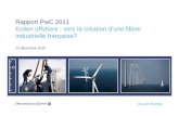 Rapport PwC 2011 Eolien offshore : vers la création …...Note (*) : Vergnet est le seul fabricant de turbines français; (**) : à notre connaissance, au moins 3 constructeurs de