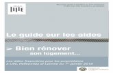 Le guide sur les aides > Bien rénover · 2020-02-20 · Le guide sur les aides > Bien rénover Les aides financières pour les propriétaires à Lille, Hellemmes et Lomme au 1er