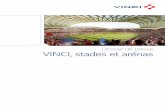 Dossier de presse VINCI, stades et arénas · DOSSIER DE PRESSE VINCI SEPTEMBRE 2013 Un enjeu sportif et économique En novembre 2008, le rapport de la commission Grands Stades Euro