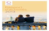 Rapport d’activités 2013 - Sibelga · Des tarifs et des services équitables_____ 30 Sibelga, employeur et investisseur ... disposant du statut de «client protégé» et aux consommateurs