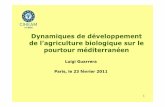 Dynamiques de développement de l’agriculture biologique ... · de l’agriculture biologique sur le pourtour méditerranéen 1 Paris, le 23 février 2011 ... membres : la Tunisie