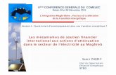 Les mécanismes de soutien financier international aux ... · PDF file (INDC) des pays du Maghreb. LES OBJECTIFS D’ATTENUATION Période d’engagement 2020-2030 2020-2030 2021-2030