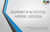 RAPPORT D’ACTIVITES ANNUEL 2015/2016itie.sn/wp-content/uploads/2017/03/Rapport-dActivités-annuel-CN-ITI… · 2 . 3 SOMMAIRE • Introduction • ... transition vers un nouveau