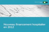Nouveau financement hospitalier en 20124. Le système DRG médicale 4.4.2. Les classifications médicales Une classification des actions: • Classification suisse des interventions