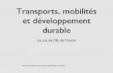 Transports, mobilités et développement durablehgc.ac-creteil.fr/IMG/pdf/mobilites_en_ile_de_france2.pdf · 2012-04-16 · 2) Les vélos en libre-service, type Vélo'v à Lyon ou