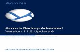 Version 11.5 Update 6dl.acronis.com/u/pdf/AcronisBackupAdvancedVirtual_11.5_userguide… · Parallels Server 4 Bare Metal + Oracle Oracle VM Server 3.0 et 3.3 + Oracle VM VirtualBox