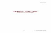 GOOGLE ADWORDS - 31 place Web31-place-web.net/IMG/pdf/google_adwords.pdf · Google Adwords GOOGLE ADWORDS 1. Présentation Le service AdWords de Google va permettre la publication