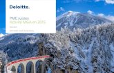 PME suisses Activité M&A en 2015 - Deloitte United States › ... › ch-fr-pme-suisses-activete-m-and-a-en-2015.pdfdans le segment des PME ne suit pas la tendance européenne et