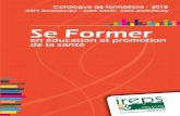 IREPS Guadeloupe - Saint-Martin -Saint-Barthélemyireps.gp.fnes.fr/.../articles/701/catalogue-de-formations-2018_doc.pdf · l des ateliers de présentation d’outils d’intervention
