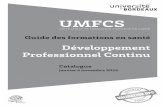 Professionnel Continu - UMFCS Bordeaux | Unité Mixte de Formation … · 2020-01-14 · Guide des formations en santé 3 Préface La formation continue en santé tout au long de