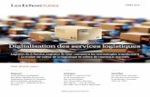 Digitalisation des services logistiques - Etude de marché, études ad hoc, analyse … · 2019-02-05 · d’une analyse stratégique des offres digitales de services logistiques