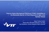 Thermo-Hydro-Mechanical-Chemical (THMC) Modelling of the … · 2009-01-29 · Thermo-Hydro-Mechanical-Chemical (THMC) Modelling of the Bentonite Barrier in Final Disposal of High