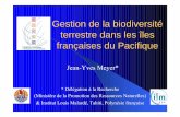 Gestion de la biodiversité terrestre dans les îles ...Gestion de la biodiversité terrestre dans les îles françaises du Pacifique ... Réglementation sur la protection de la nature