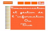 Communication et gestion de l'information Ou Ticemichel.marquis1.free.fr/2015/communication/connsaissances/3eme/Fiche... · documents, Windows Live SkyDrive) Le propriétaire d'un
