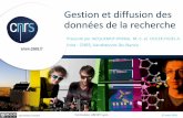 Inist - NRS, Vandœuve -lès-Nancy - Urfist De Lyon · 2016-06-16 · nécessaires pour valider les résultats de la recherche. Un ensemble de données de recherche constitue une