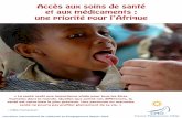 Accès aux soins de santé et aux médicaments : une priorité ... CMO 8 - Sante en Afrique.pdf Accès aux soins de santé et aux médicaments : une priorité pour l’Afrique « La