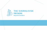 THE SVERDLOVSK REGION · Свердловская область – опорный край державы Chemical industry 5% annual production growth 2.5% the industry’s share