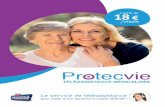 Protecvie flyerA5 2016 05 - MSAProtecvie.pdfSérénité Service de proximité, plateau d’écoute médicalisé 24h/24 et 7J/7 situé en France Simplicité Formules d’abonnement