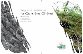 Regards croisés sur la Carrière Chéret JPB/Carnet_Cheret...7 Source d’histoire, de biodiversité… On rencontre sur la Carrière Chéret pas moins de 159 espèces végétales,