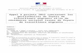  · Web viewDirection générale des étrangers en France Direction de l’accueil, de l’accompagnement des étrangers et de la nationalité Appel à projets 2015 concernant les