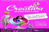 Dossier de presse - Creativa Montpellier 2020creativa-montpellier.fr/pdf/2017/dossier-presse.pdf · Yourself », le hobbypreneuriat a le vent en poupe à travers le monde. Quand on