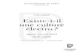 Colloque Existe-t-il une culture électro · Panorama des musiques électroniques en france L’étude « Les musiques électroniques en France », publiée en 2016 par la Sacem,