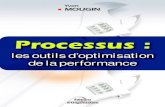 Processus : les outils d'optimisation de la performancemeslivres.site/LIVREF/F28/F028067.pdf · 2019-05-30 · de la performance des processus propose : -Un mode de fonctionnement