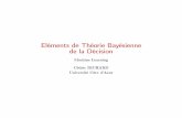 Eléments de Théorie Bayésienne de la Décisioncedric-richard.fr/assets/files/ML-CO-Bayes.pdf · Théorie bayésienne de la décision Paramètres et espace des paramètres ⊲ Un
