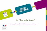 Le “Compte Asso”occitanie.drjscs.gouv.fr/sites/occitanie.drjscs.gouv.fr/... · 2019-02-18 · Saisir une demande de subvention Apparition du descriptif complet de la subvention.