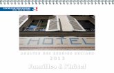 Familles à l’hôtel - Paris · la politique plus globale du logement, dont l’hébergement de familles à l’hôtel ne constitue que l’une des facettes. L’option assumée