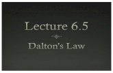 I. Dalton’s Law of Partial Pressures · 2017-11-09 · I. Dalton’s Law of Partial Pressures Ex #1: A 1.00-L mixture of He, Ne, and Ar has a total pressure of 662 mm Hg at 298