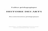 HISTOIRE DES ARTSweb.ac-reims.fr/dsden10/exper/IMG/pdf/documentation_pedagogique.pdf · 1 HISTOIRE DES ARTS Programmes de 2008, BO n 32 du 28 août 2008 I/ Le programme I – 1 L’enseignement