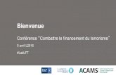 Bienvenue - ACAMSfiles.acams.org/pdfs/2016/2016-Paris-Presentations.pdf · installées en France. 377 établissements adhérents. Présente à Paris, Bruxelles et Francfort. LE SECTEUR