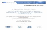 LE PROJET EPISOUTH PLUS - EpisouthNetwork.org · Le projet EpiSouth Plus vise à augmenter la sécurité sanitaire dans la région méditerranéenne et en Europe du Sudest, en renforçant