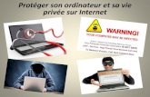 Protéger son ordinateur et sa vie privée sur curiser-son-PC-V2.pdf · PDF file Nettoyer régulièrement son ordinateur, avec Ccleaner par exemple. Ne télécharger ses logiciels