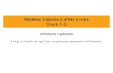 Modèles linéaires à effets mixtes Cours 1–2mathieu.biton.free.fr/Cours_ENSAT/Modelisation/Cours_ML.pdf · 2010-05-18 · Modèles linéaires à effets mixtes Cours 1–2 Christophe