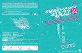 Coproduction Le grand R - Vague de Jazzvaguedejazz.com/wp-content/uploads/2010/03/Programme2012.pdfLicence de spectacle: n 2-1004795 n 3-1004796 - Agrément ministériel JEP/08-85-557