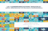 LA COMMUNICATION DIGITALE - unil.ch · Identités en confrontation dans les médias (2012, n° 32) Humboldt en Russie (2013, n° 33) L'analyse des discours de communication publique