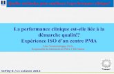 La performance clinique est-elle liée à la démarche qualité?cipiqs.org/wp-content/uploads/2018/06/2012_Vansteenbrugge.pdf · Dans l’hôpital Systèmes Equipements Evaluation
