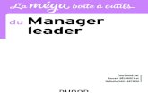 méga du Manager leader€¦ · outils collaboratifs comme les réseaux apprenants ou le Learning by Doing. Nous parta-geons beaucoup et c’est aussi ce qui dope notre créativité.